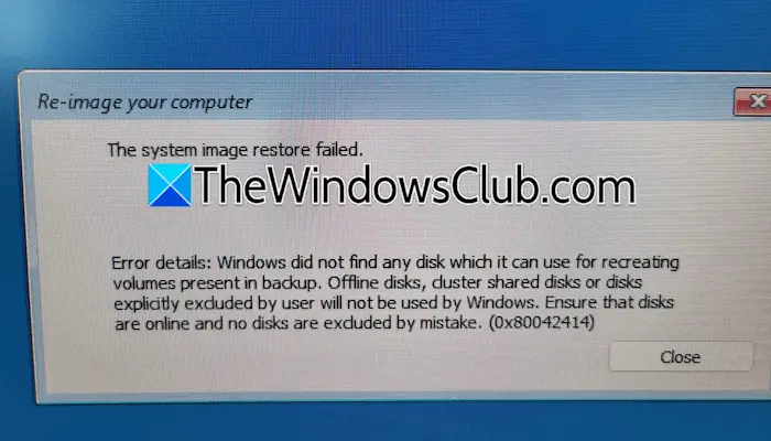 System Image Restore Failed, Error 0x80042414